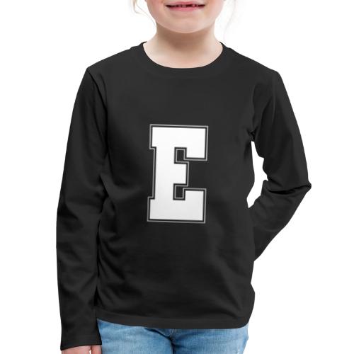 White Letter E – Varsity Alphabet Monogram - Kids' Premium Long Sleeve T-Shirt