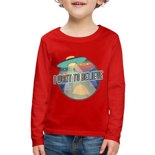I Want To Believe - Kids' Premium Long Sleeve T-Shirt