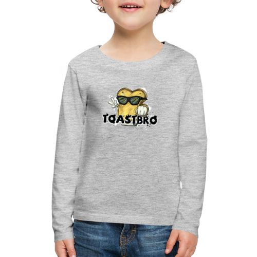 Toastbro - Kids' Premium Long Sleeve T-Shirt