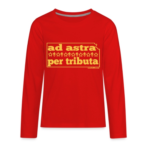 ad astra per tributa - Kids' Premium Long Sleeve T-Shirt