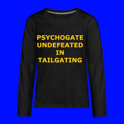 Undefeated In Tailgating - Kids' Premium Long Sleeve T-Shirt