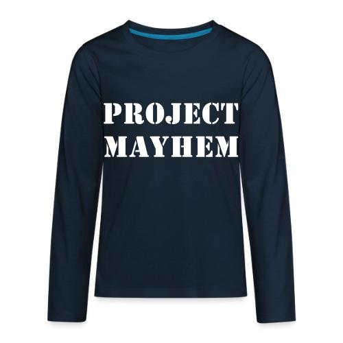 Project Mayhem - Kids' Premium Long Sleeve T-Shirt