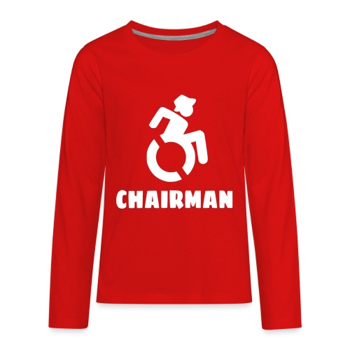 Chairman, man in wheelchair, guy in wheelchair - Kids' Premium Long Sleeve T-Shirt
