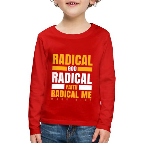 Radical Faith Collection - Kids' Premium Long Sleeve T-Shirt