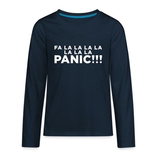 Funny ADHD Panic Attack Quote - Kids' Premium Long Sleeve T-Shirt
