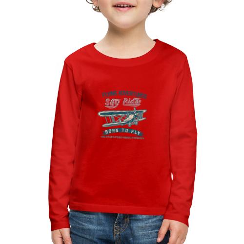 Flying Adventures - Born to Fly - Kids' Premium Long Sleeve T-Shirt