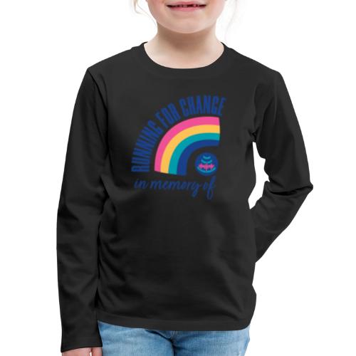 Running for change in memory of... - Kids' Premium Long Sleeve T-Shirt