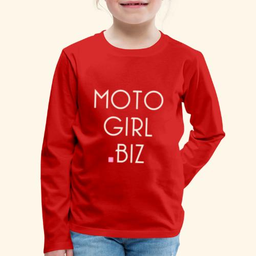 MOTOGIRL DOT BIZ - Kids' Premium Long Sleeve T-Shirt