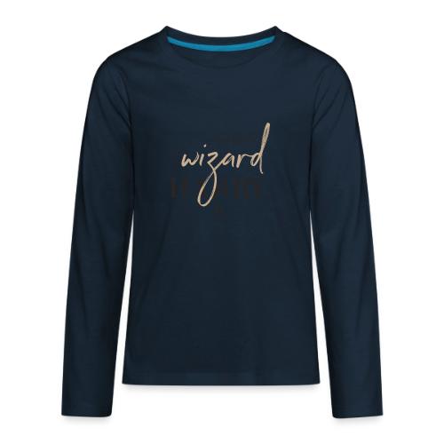 Yer A Wizard Harry - Kids' Premium Long Sleeve T-Shirt