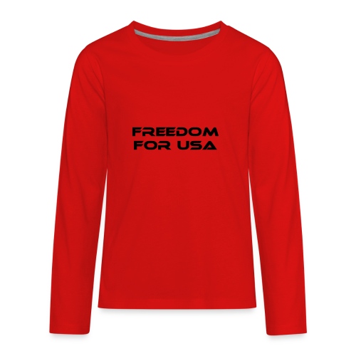 freedom for usa - Kids' Premium Long Sleeve T-Shirt