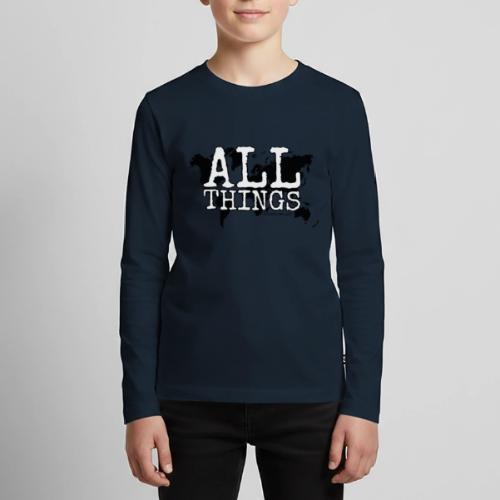 All Things World Map - Kids' Premium Long Sleeve T-Shirt