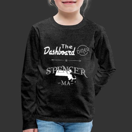 Dashboard Diner Limited Edition Spencer MA - Kids' Premium Long Sleeve T-Shirt