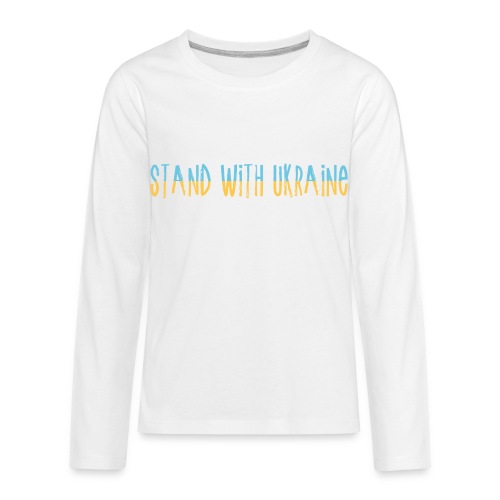 Stand With Ukraine - Kids' Premium Long Sleeve T-Shirt