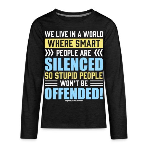 Stupid and Smart People for Dark Colors - Kids' Premium Long Sleeve T-Shirt