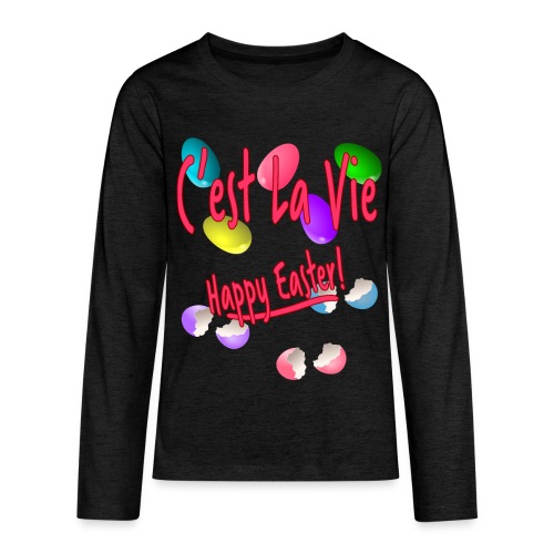C'est La Vie, Easter Broken Eggs, Cest la vie - Kids' Premium Long Sleeve T-Shirt