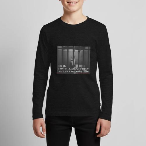 Criminals Do Not Obey Laws - Kids' Premium Long Sleeve T-Shirt