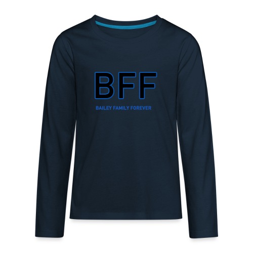 Bailey Family Forever// 2nd Edition - Kids' Premium Long Sleeve T-Shirt