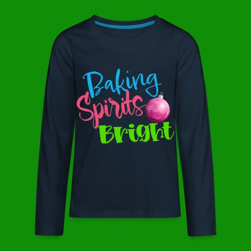 Baking Spirits Bright - Kids' Premium Long Sleeve T-Shirt