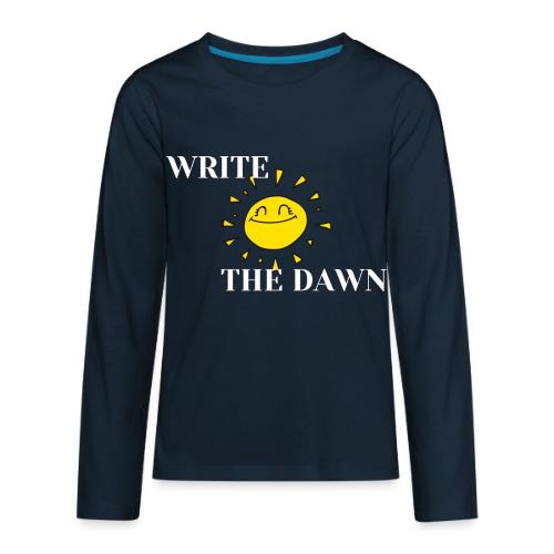 Write the Dawn (white text) - Kids' Premium Long Sleeve T-Shirt