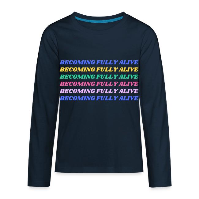 Becoming Fully Alive Multi Color