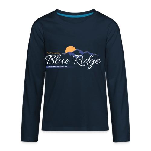 The Tennessee Blue Ridge Mountains - Kids' Premium Long Sleeve T-Shirt