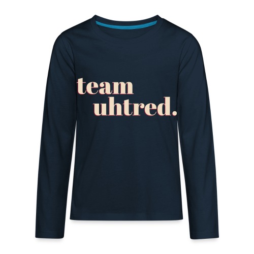 Team Uhtred - Kids' Premium Long Sleeve T-Shirt