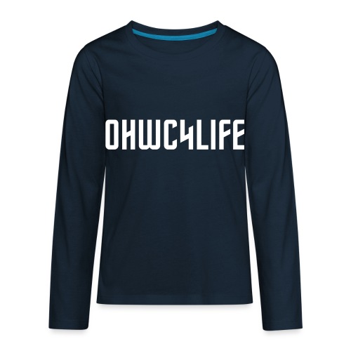 OHWC4LIFE text WH-NO-BG - Kids' Premium Long Sleeve T-Shirt