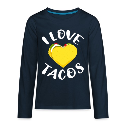 I Love Tacos Heart - Kids' Premium Long Sleeve T-Shirt