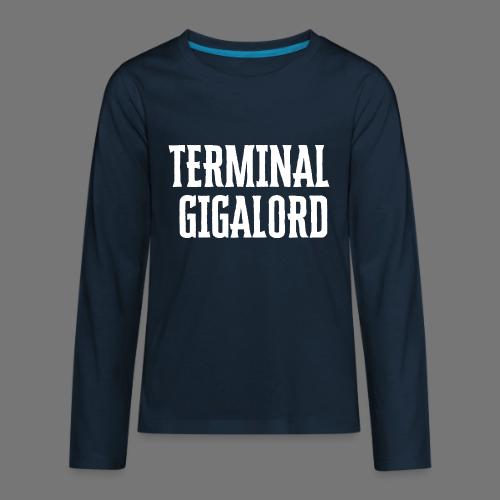 Terminal Gigalord - Kids' Premium Long Sleeve T-Shirt