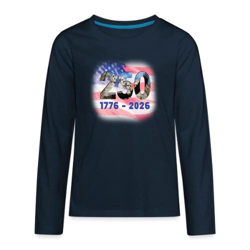 1776 - 2026 | 250 Years USA - Kids' Premium Long Sleeve T-Shirt