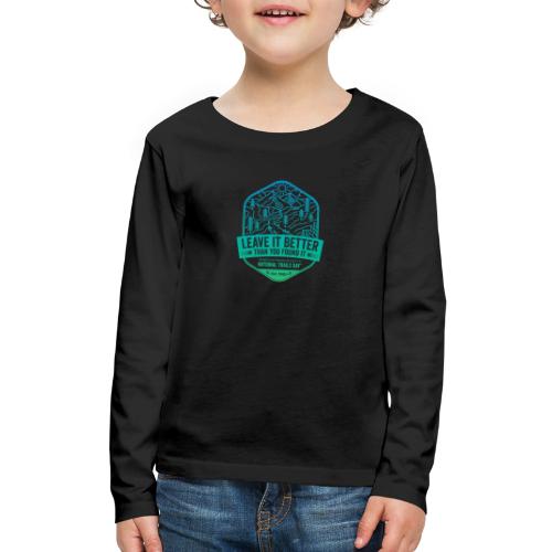 Leave It Better Than You Found It - cool gradient - Kids' Premium Long Sleeve T-Shirt