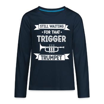 Still waiting for that trigger trumpet - Kids' Premium Long Sleeve T-Shirt - deep navy - Front - AI Model Kid Male (0cm)