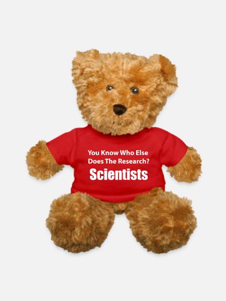 Funny Science Quote - Research & Facts Scientist - Teddy Bear - red - Front