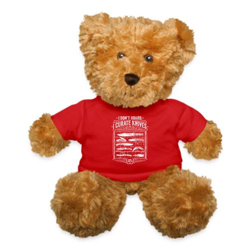 Knife Curator I Don't Hoard Funny Knife Collector - Teddy Bear