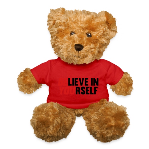 Believe in Yourself - Teddy Bear
