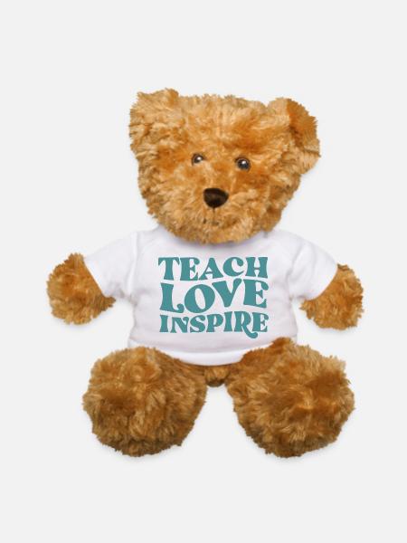 teach love inspire - Teddy Bear - white - Front