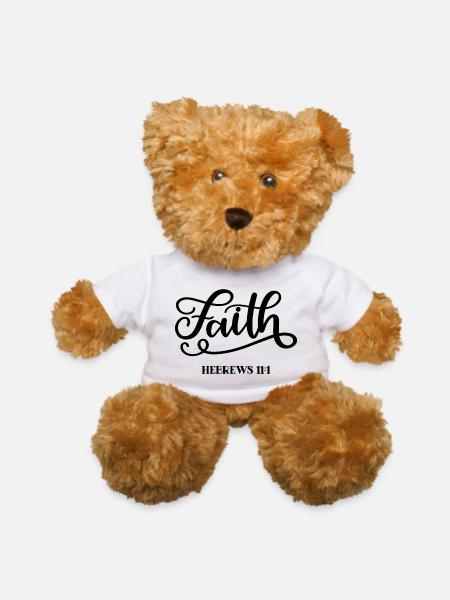 Faith Hebrews 111 - Teddy Bear - white