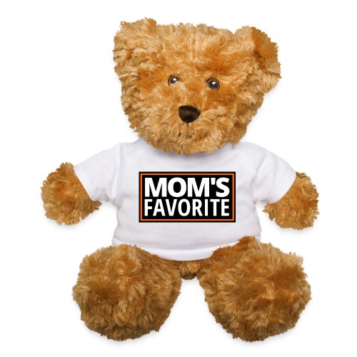 MOM'S FAVORITE (Black & Orange Logo) - Teddy Bear