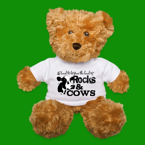 Rocks & Cows Proud - Teddy Bear