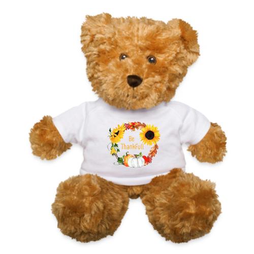 Be thanksfull - Teddy Bear
