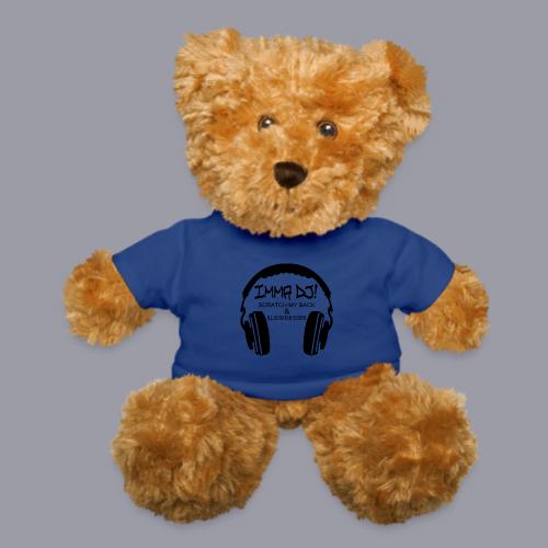 I'M A DJ! - Teddy Bear