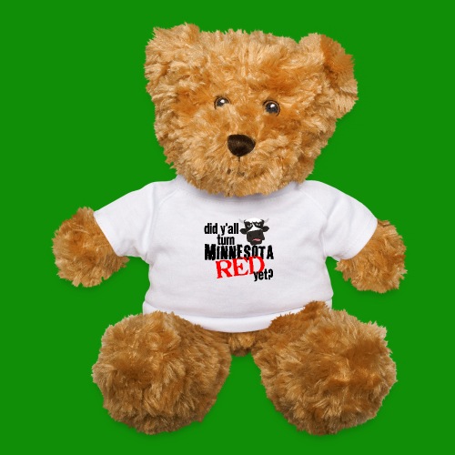 Turn Minnesota Red - Teddy Bear
