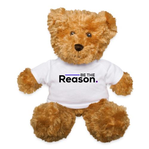 Be The Reason (black font) - Teddy Bear