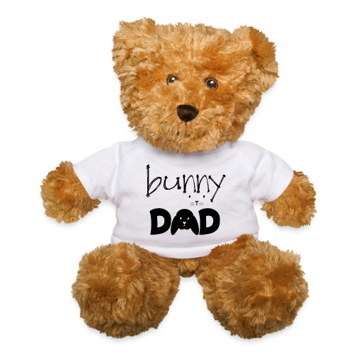Bunny Dad - Teddy Bear