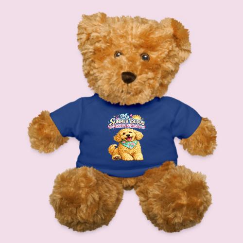 My Summer Buddy Has Four Paws - Teddy Bear