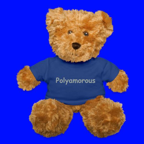 Polyamorous - Teddy Bear