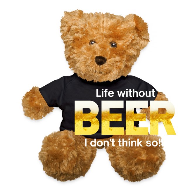 Life without BEER I Don't Think So