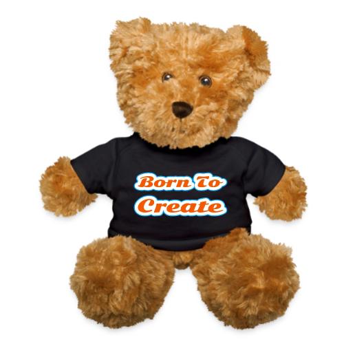 Born to Create — Creative Soul Script - Teddy Bear