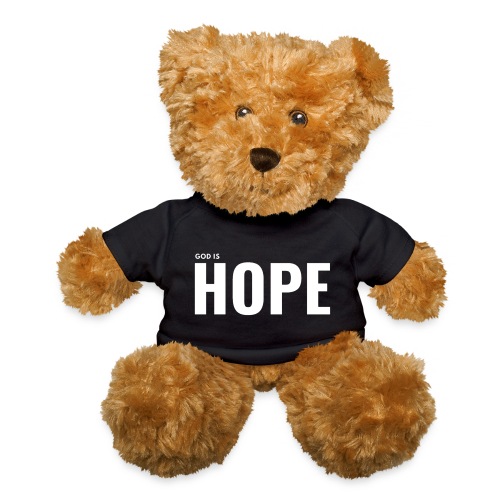 Divine Hope: GOD IS HOPE - Teddy Bear