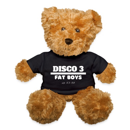 Disco 3/Fat Boys est. 83-84 - Teddy Bear